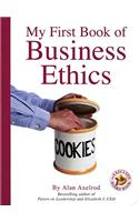 My First Book of Business Ethics an Executive Board Book