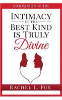 Companion Guide Intimacy of the Best Kind Is Truly Divine