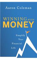 Winning with Money