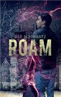 Roam