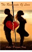 The Remnants of Love