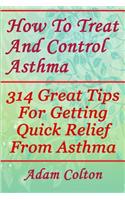 How To Treat And Control Asthma