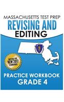 Massachusetts Test Prep Revising and Editing Practice Workbook Grade 4