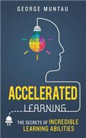 Accelerated Learning