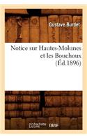 Notice Sur Hautes-Molunes Et Les Bouchoux (Éd.1896)