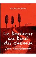 Le bonheur au bout du chemin, 3