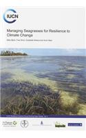 Managing Seagrasses for Resilience to Climate Change