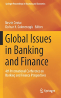 Global Issues in Banking and Finance: 4th International Conference on Banking and Finance Perspectives(Springer Proceedings in Business and Economics)