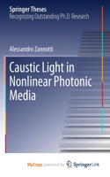 Caustic Light in Nonlinear Photonic Media