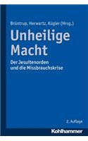 Unheilige Macht