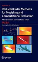 Reduced Order Methods for Modeling and Computational Reduction