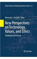 New Perspectives on Technology, Values, and Ethics