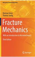 Fracture Mechanics: With an Introduction to Micromechanics