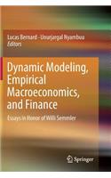 Dynamic Modeling, Empirical Macroeconomics, and Finance: Essays in Honor of Willi Semmler