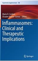 Inflammasomes: Clinical and Therapeutic Implications