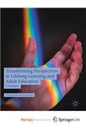 Transforming Perspectives in Lifelong Learning and Adult Education