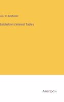 Batchelder's Interest Tables