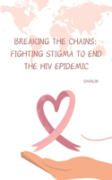 Breaking the Chains
