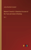 Material Towards