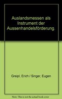 Auslandsmessen ALS Instrument Der Aussenhandelsforderung