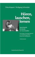 Horen, Lauschen, Lernen - Arbeitsmaterial: Sprachspiele Fur Kinder Im Vorschulalter - Wurzburger Trainingsprogramm Zur Vorbereitung Auf Den Erwerb Der Schriftsprache