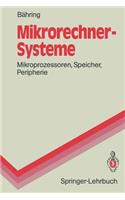 Mikrorechner-Systeme: Mikroprozessoren, Speicher, Peripherie