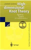 High-Dimensional Knot Theory