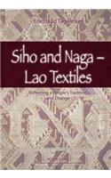 Siho and Naga - Lao Textiles