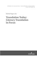 Translation Today: Literary Translation in Focus