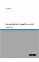 Was passiert an den Finanzplätzen der Welt