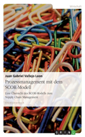 Prozessmanagement mit dem SCOR-Modell