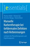 Manuelle Narbentherapie Bei Tiefdermalen Defekten Nach Verbrennungen