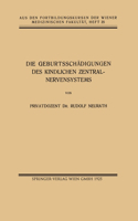 Geburtsschädigungen des Kindlichen Zentralnervensystems
