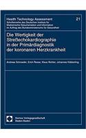 Wertigkeit Der Stressechokardiographie in Der Primardiagnostik Der Koronaren Herzkrankheit