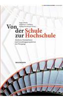 Von der Schule zur Hochschule