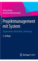 Projektmanagement Mit System