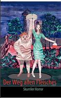 Der Weg allen Fleisches