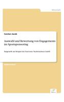 Auswahl und Bewertung von Engagements im Sportsponsoring