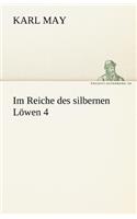 Im Reiche Des Silbernen Lowen 4: (German)