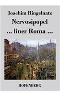 Nervosipopel / ... liner Roma ...