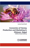 Economics of Homey Production and Marketing in Chitwan, Nepal