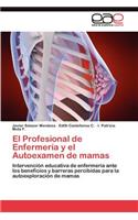 Profesional de Enfermería y el Autoexamen de mamas