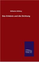 Erlebnis und die Dichtung