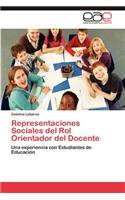 Representaciones Sociales del Rol Orientador del Docente