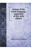 Syntax of the Greek Language, Especially of the Attic Dialect