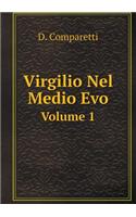 Virgilio Nel Medio Evo Volume 1