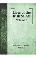 Lives of the Irish Saints Volume 5