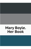 Mary Boyle. Her Book