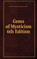 Gems of Mysticism 6th Edition