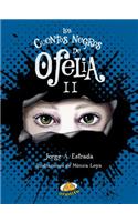 Cuentos Negros de Ofelia II, Los